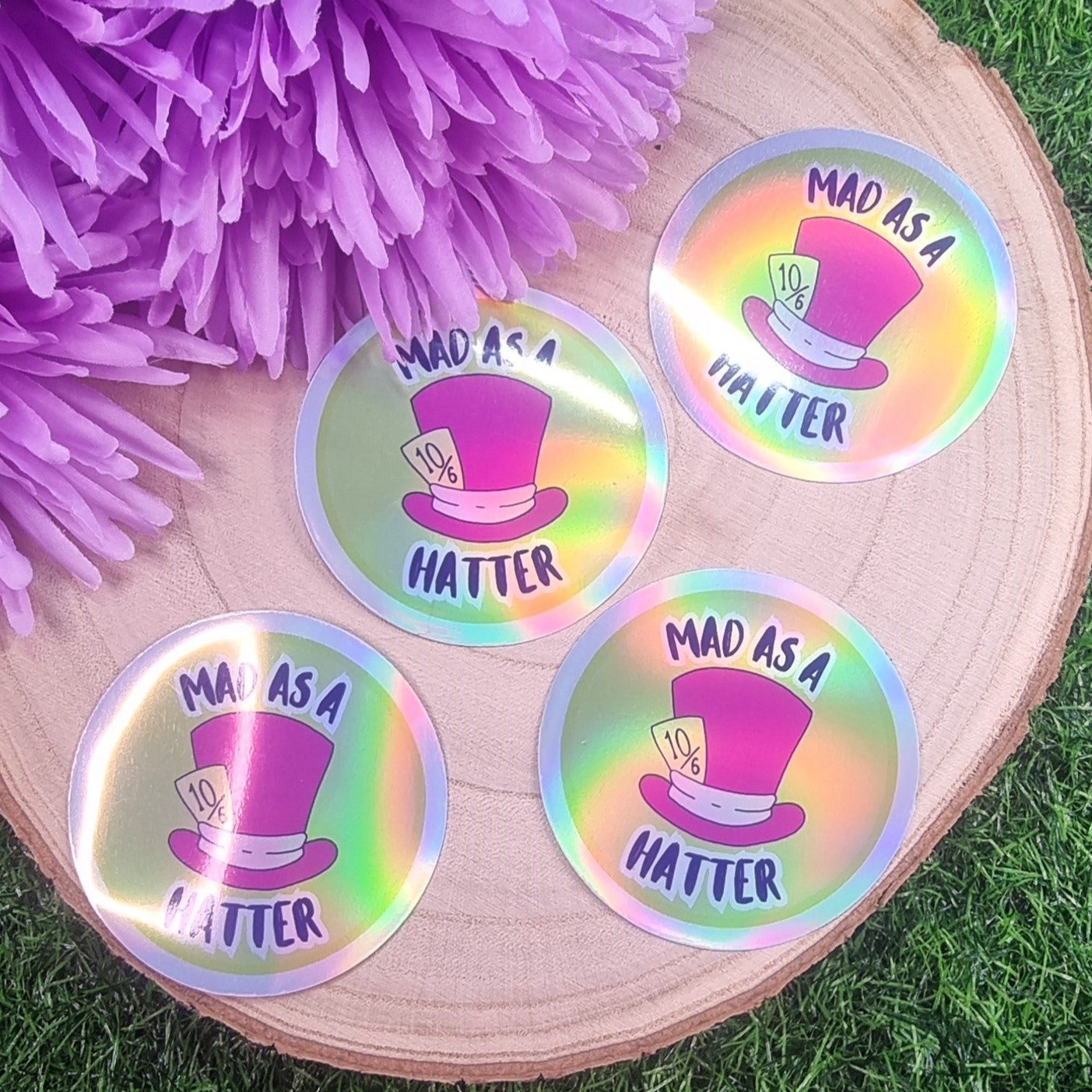 Mad As A Hatter Holographic Large Die Cut Vinyl Sticker