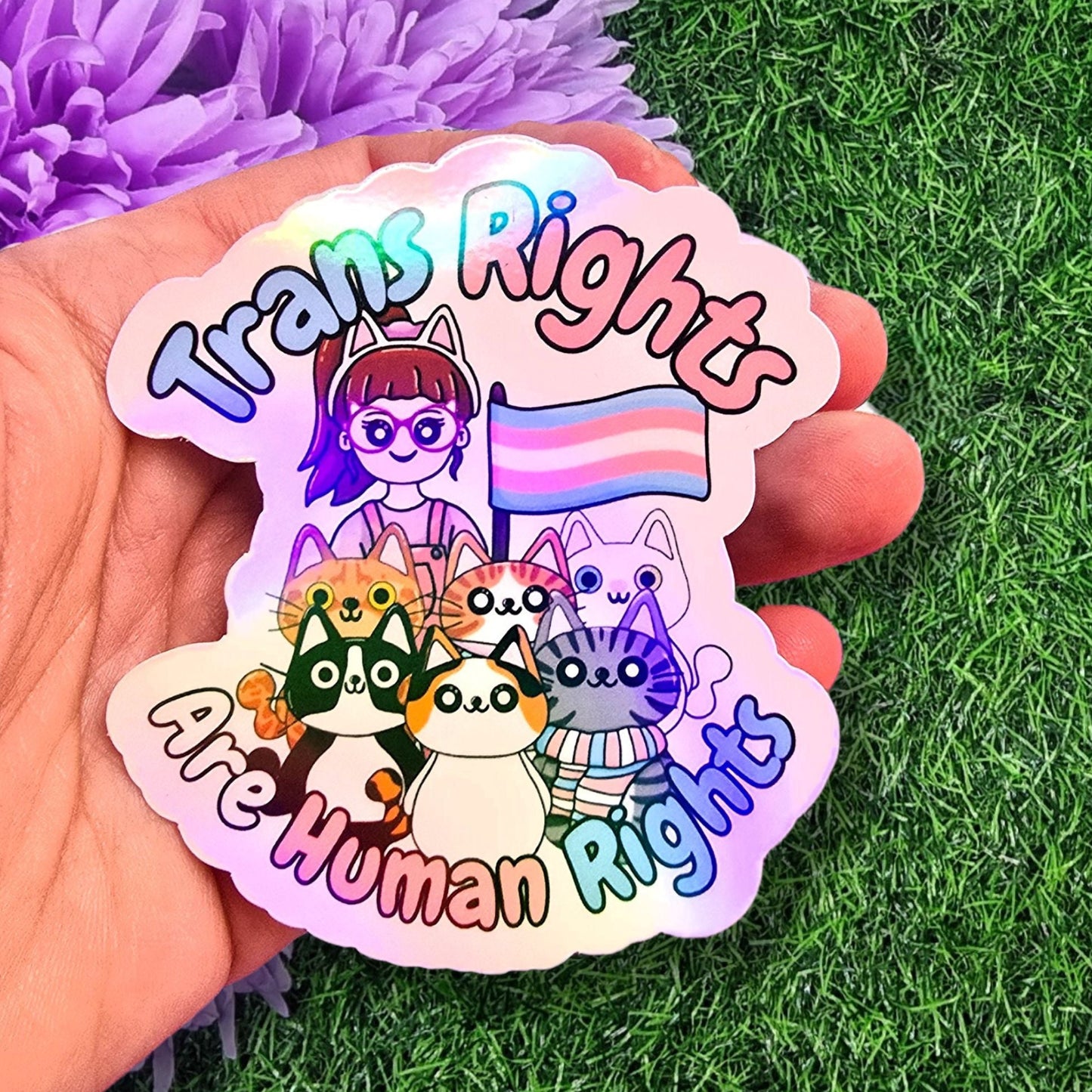 Trans Rights Are Human Rights Large Holographic Sticker