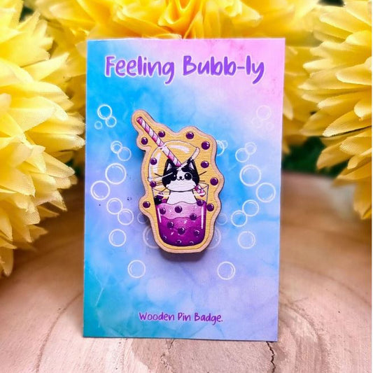 Feeling Bubb-ly Cat Wooden Pin Badge