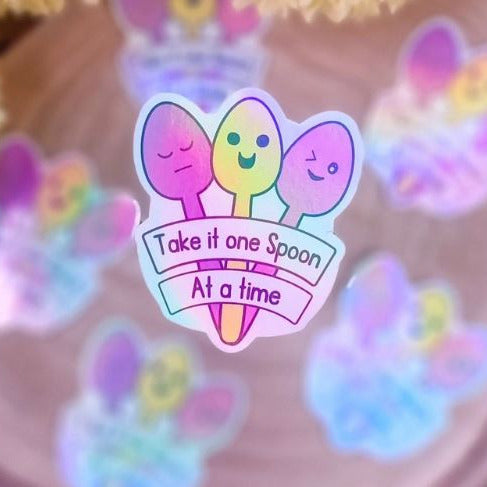 Take It One Spoon At A Time Vinyl Holographic Sticker